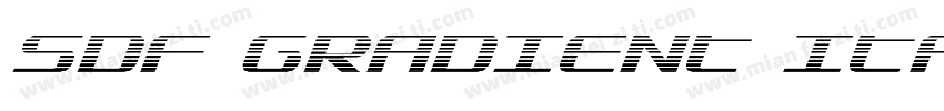 SDF GRADIENT ITALI字体转换
